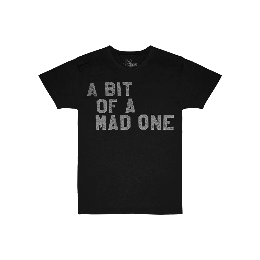 A Bit Of A Mad One T-Shirt